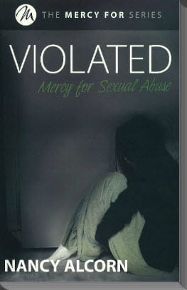 Violated: Mercy for Sexual Abuse