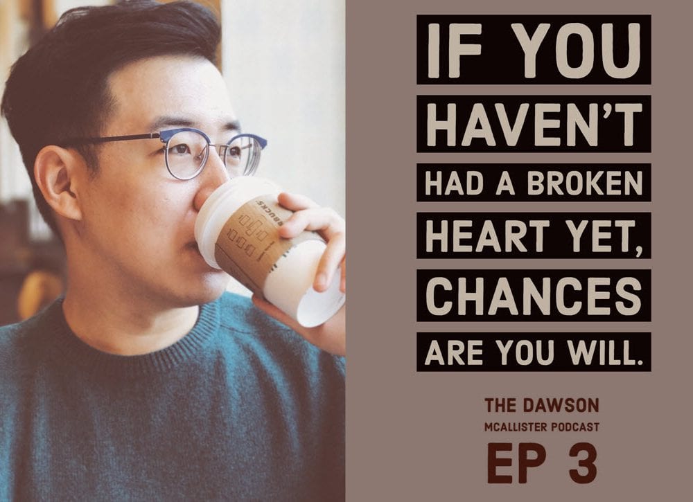 How to Overcome a Broken Heart: EP 3