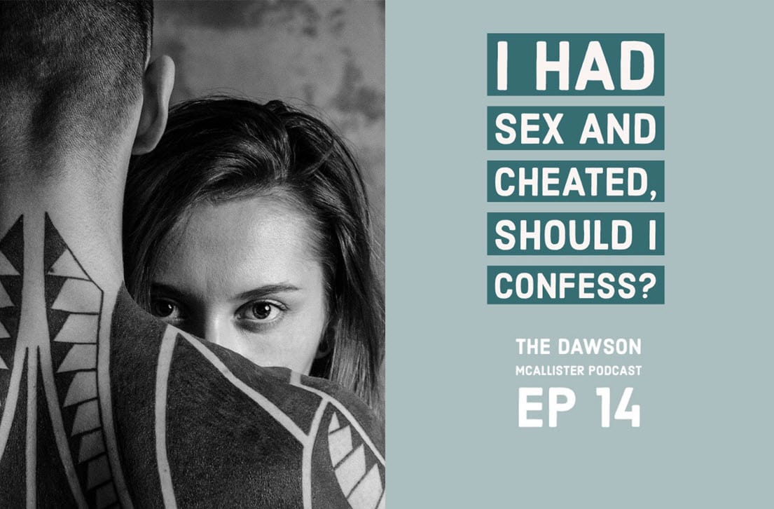 I Had Sex And Cheated Should I Confess Ep 14 Thehopeline 8183