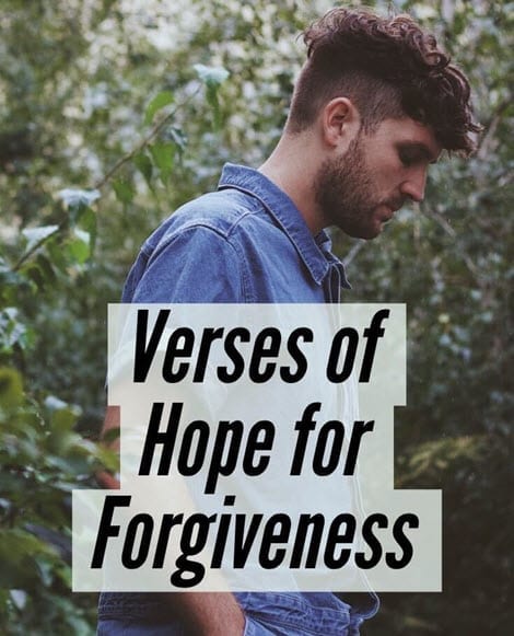 Verses of Hope for Forgiveness