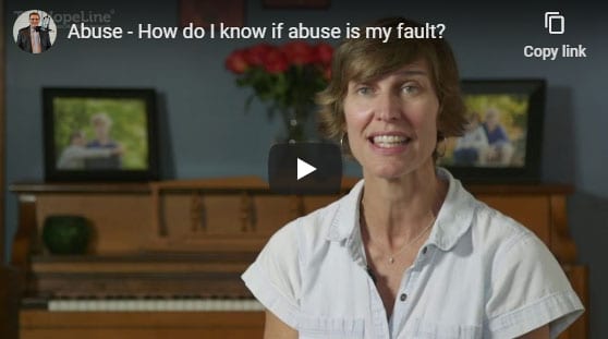 Abuse – How do I know if abuse is my fault?