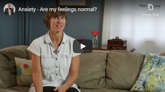 Anxiety – Are my feelings normal?