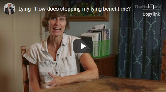 Lying – How does stopping my lying benefit me?