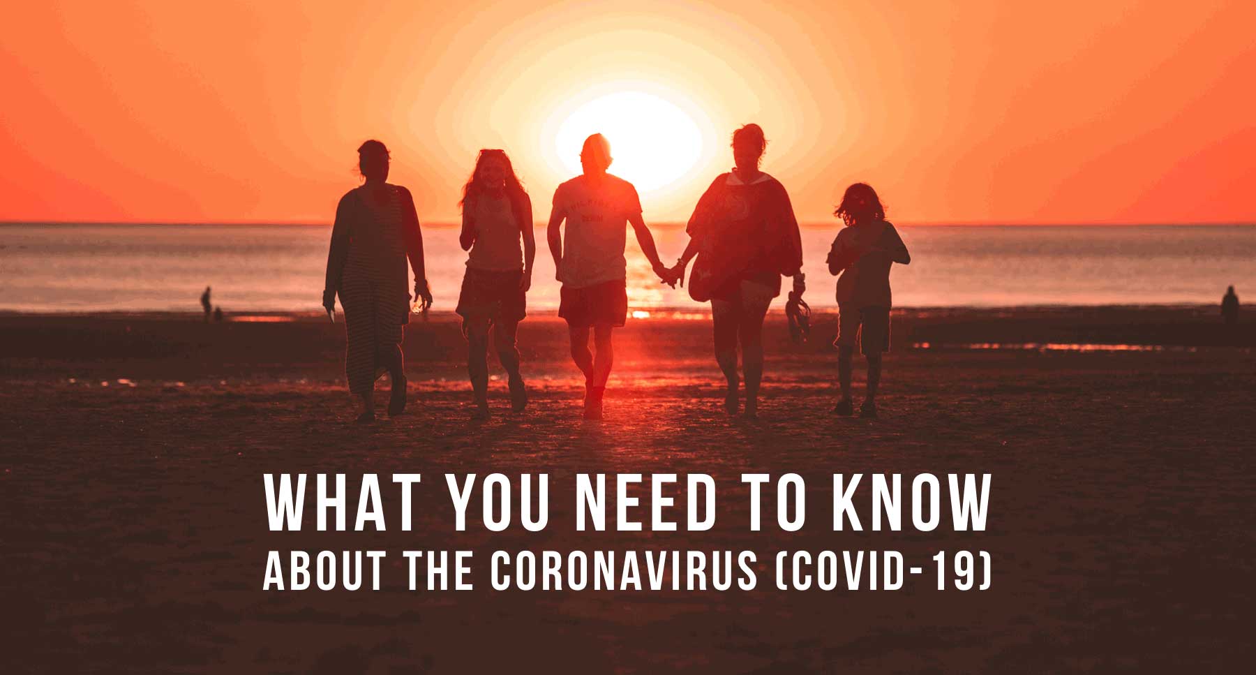 what-you-need-to-know-about-the-coronavirus-(COVID-19)