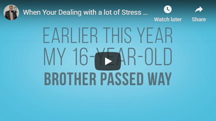 When You Are Dealing with a Lot of Stress and Depression
