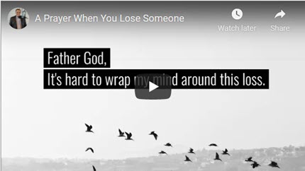 A Prayer When You Lose Someone