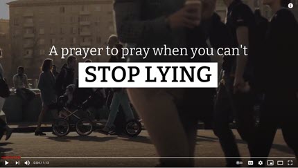 A Prayer When You Can’t Stop Lying