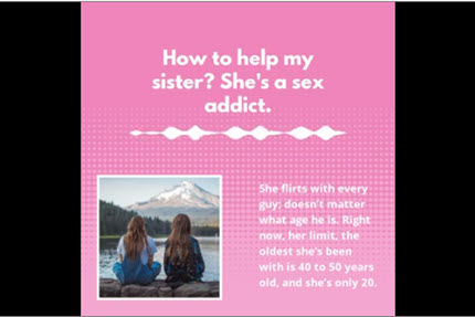 How Do I Help My Sister That’s a Sex Addict?